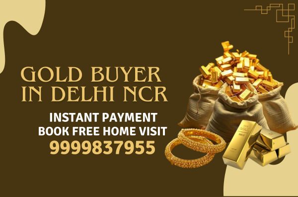 Gold Buyer Delhi